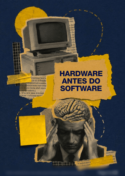 Trecho do ebook: Hardware antes do software